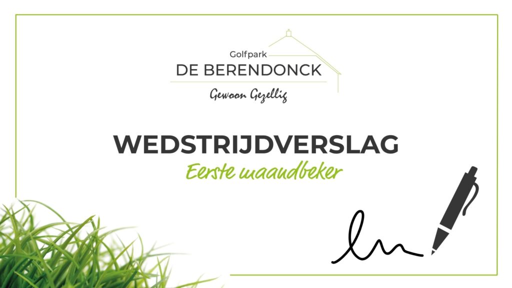 Golfpark De Berendonck | Wedstrijdverslag