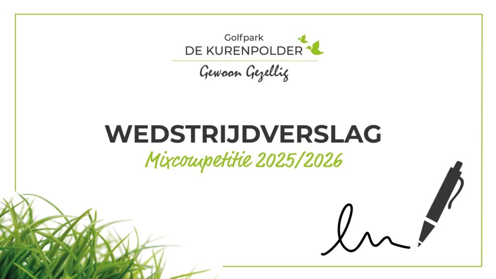 Golfpark De Kurenpolder | Verslag Mixcompetitie